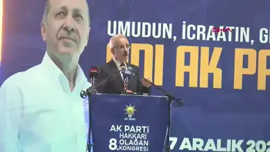 Bakan, Hakkari'deki AK Parti Kongresi'nde konuştu